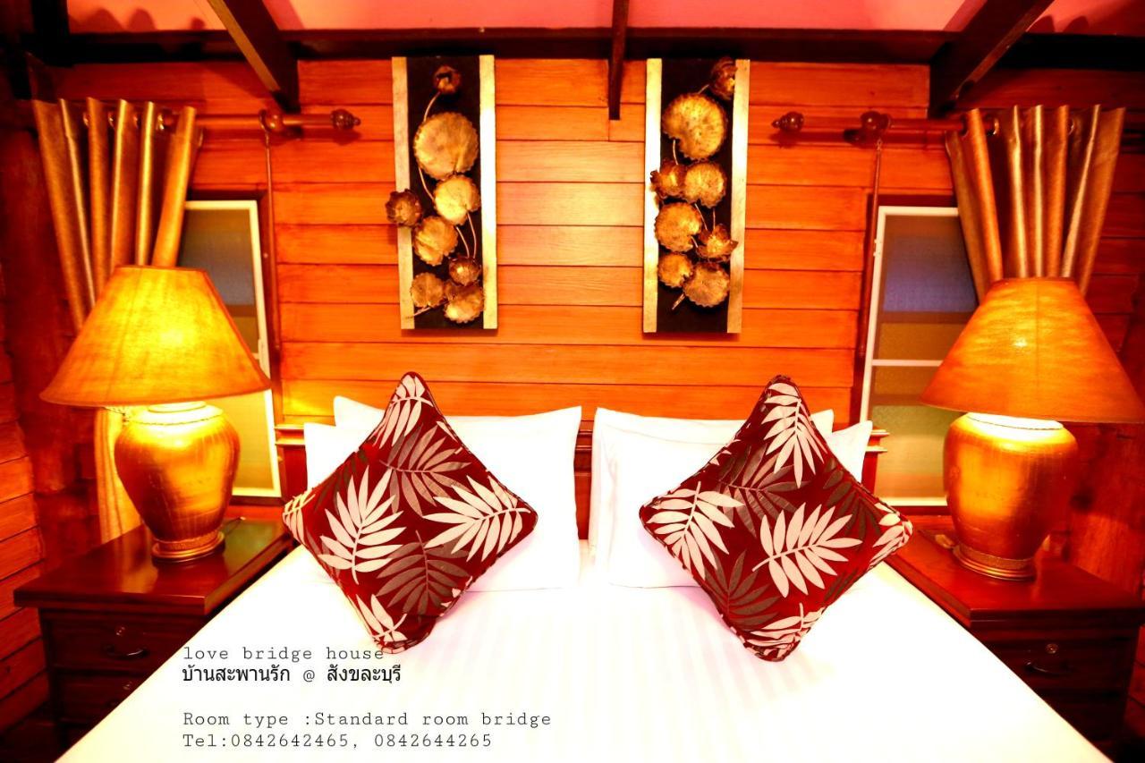 Love Bridge House บ้านสะพานรัก Сангхла-Бури Экстерьер фото
